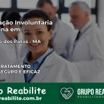 Internação Involuntária Feminina em São João dos Patos: Salve a Vida de Quem Você Ama
