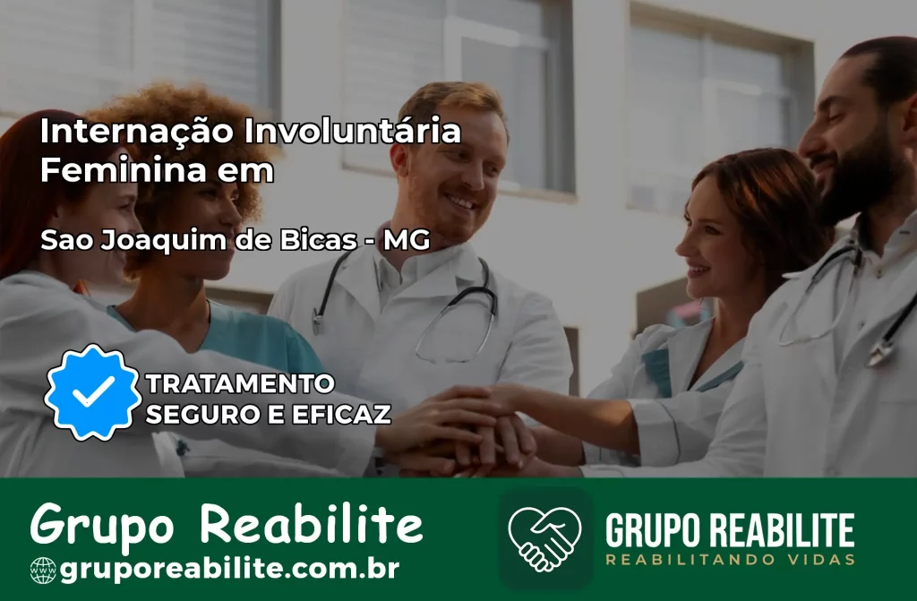 Internação Involuntária Feminina em São Joaquim de Bicas: Salve a Vida de Quem Você Ama