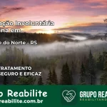 Internação Involuntária Feminina em São José do Norte: Salve a Vida de Quem Você Ama