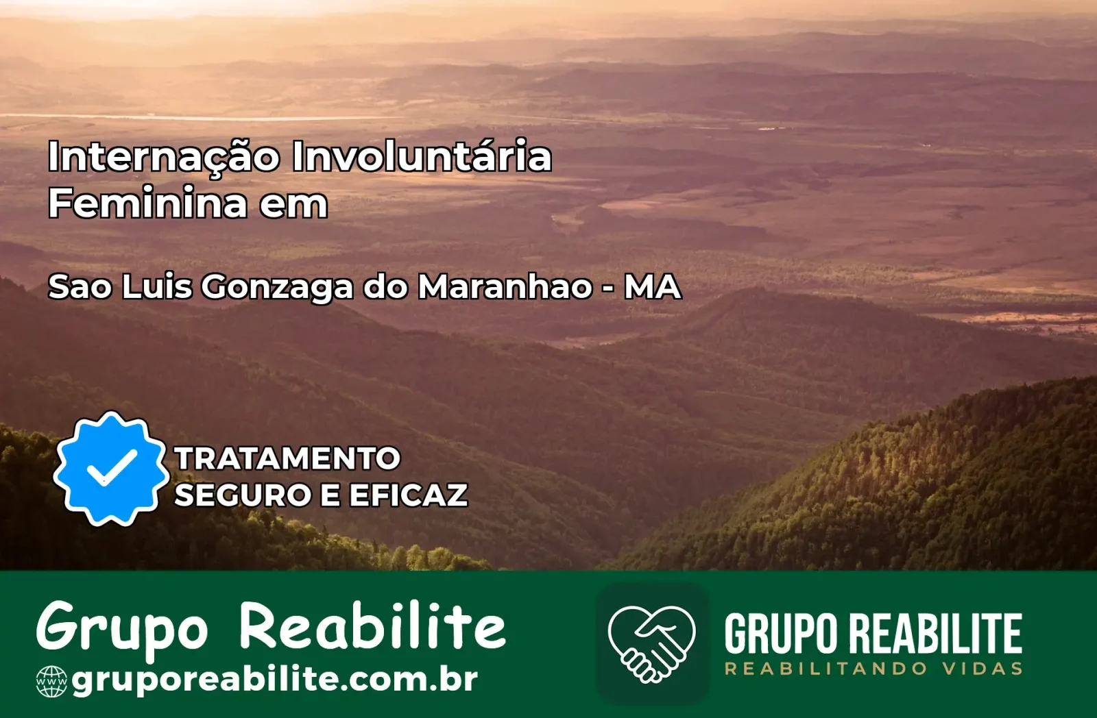 Internação Involuntária Feminina em São Luís Gonzaga do Maranhão: Salve a Vida de Quem Você Ama