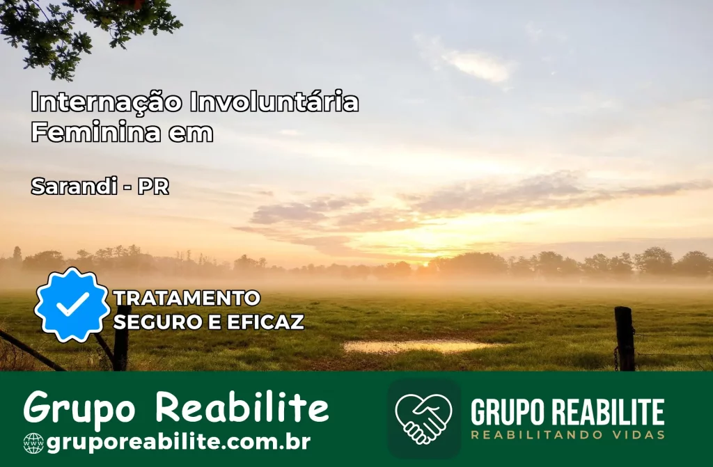 Internação Involuntária Feminina em Santo Antônio do Paraíso: Salve a Vida de Quem Você Ama