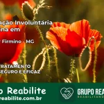 Internação Involuntária Feminina em Senador Firmino: Salve a Vida de Quem Você Ama