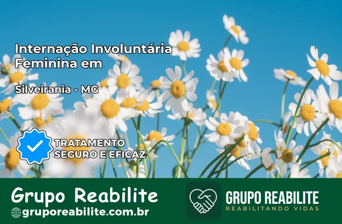 Internação Involuntária Feminina em Silveirânia: Salve a Vida de Quem Você Ama