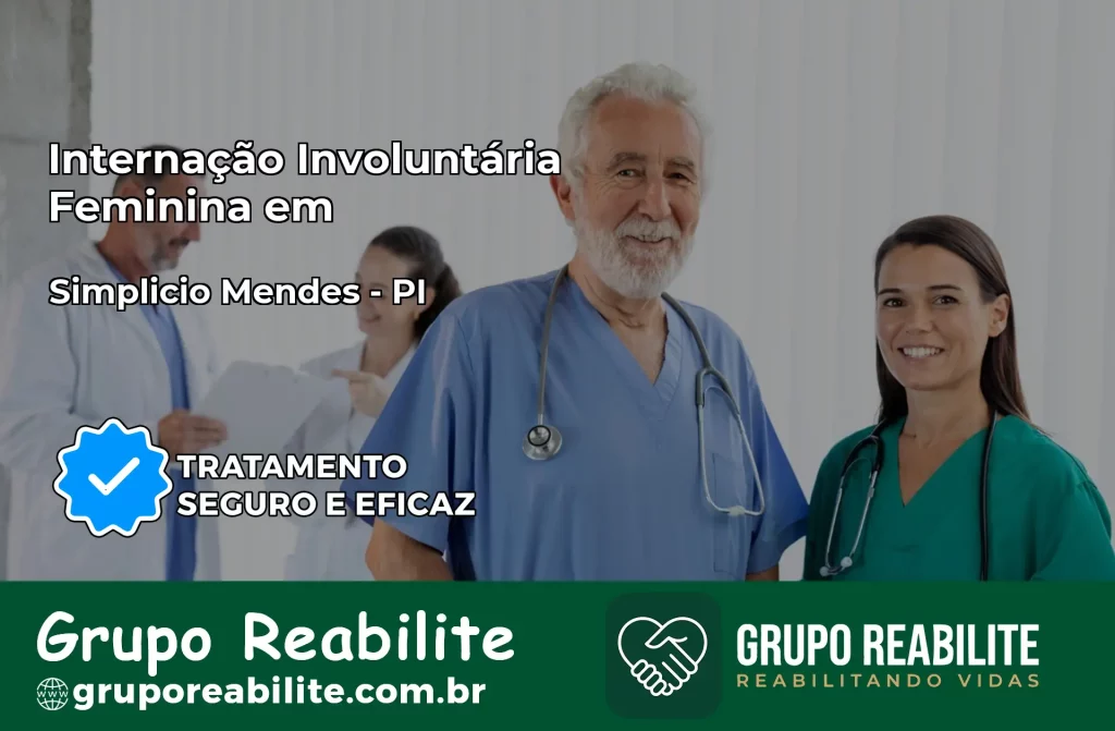 Internação Involuntária Feminina em Simplício Mendes: Salve a Vida de Quem Você Ama