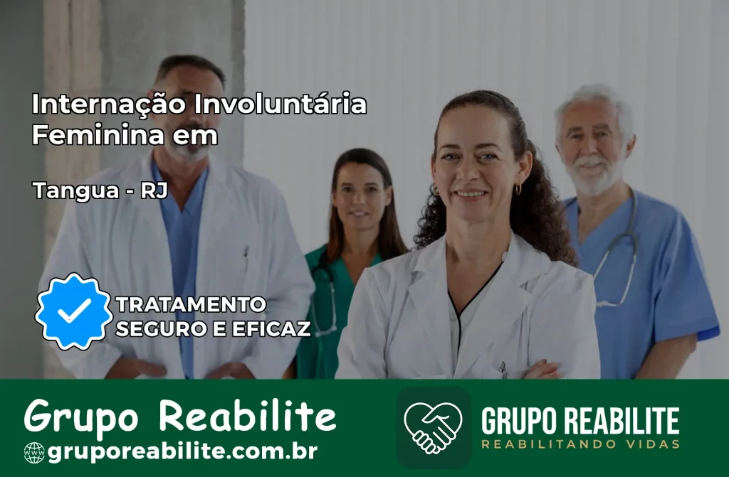 Internação Involuntária Feminina em Tanguá: Salve a Vida de Quem Você Ama