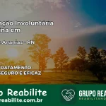 Internação Involuntária Feminina em Tenente Ananias: Salve a Vida de Quem Você Ama