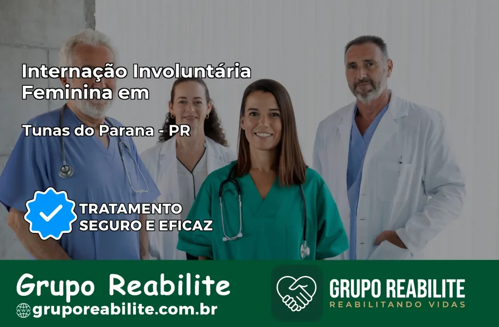 Internação Involuntária Feminina em Tijucas do Sul: Salve a Vida de Quem Você Ama