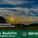 Internação Involuntária Feminina em Urânia: Salve a Vida de Quem Você Ama