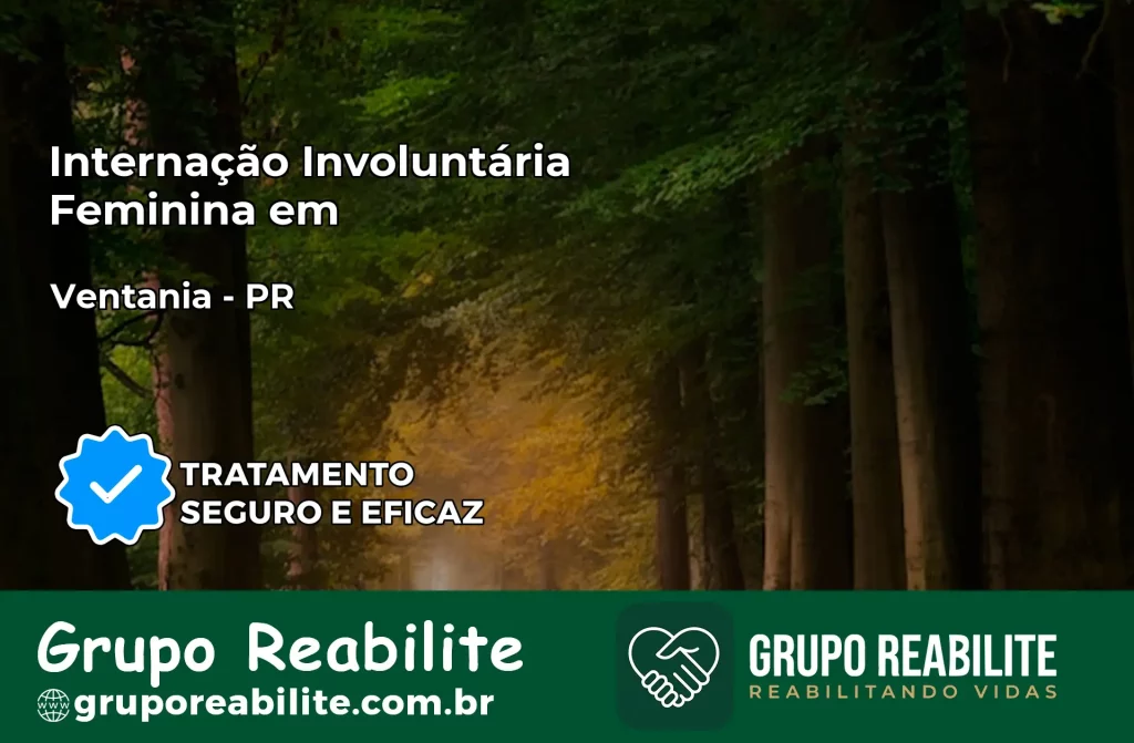 Internação Involuntária Feminina em Umuarama: Salve a Vida de Quem Você Ama