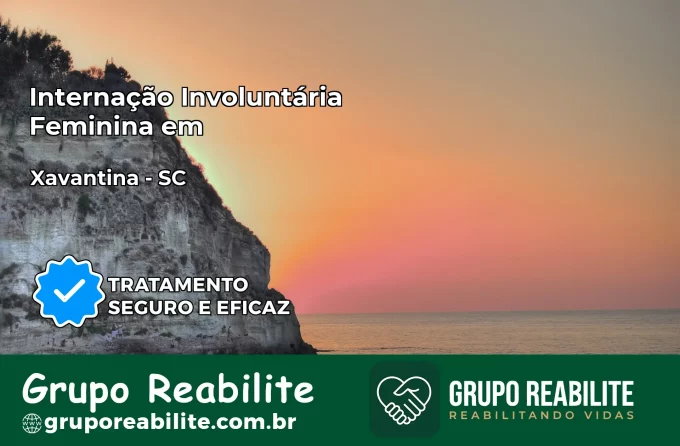 Internação Involuntária Feminina em Xavantina: Salve a Vida de Quem Você Ama