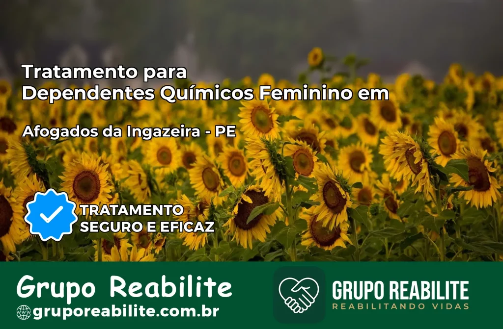 Tratamento para Dependentes Químicos Feminino em Afogados da Ingazeira – PE