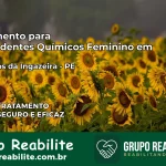 Tratamento para Dependentes Químicos Feminino em Afogados da Ingazeira – PE