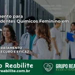Tratamento para Dependentes Químicos Feminino em Afuá – PA
