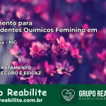 Tratamento para Dependentes Químicos Feminino em Água Boa – MG