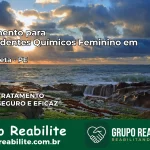 Tratamento para Dependentes Químicos Feminino em Água Preta – PE