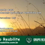 Tratamento para Dependentes Químicos Feminino em Águas Vermelhas – MG