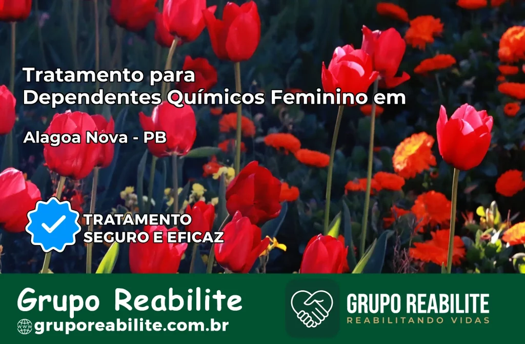 Tratamento para Dependentes Químicos Feminino em Alagoa Nova – PB