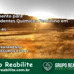 Tratamento para Dependentes Químicos Feminino em Alegria – RS