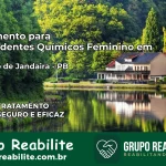 Tratamento para Dependentes Químicos Feminino em Algodão de Jandaíra – PB