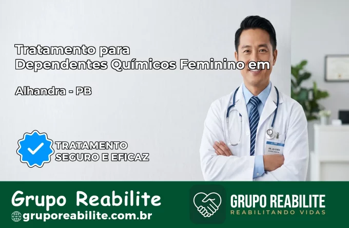 Tratamento para Dependentes Químicos Feminino em Alhandra – PB