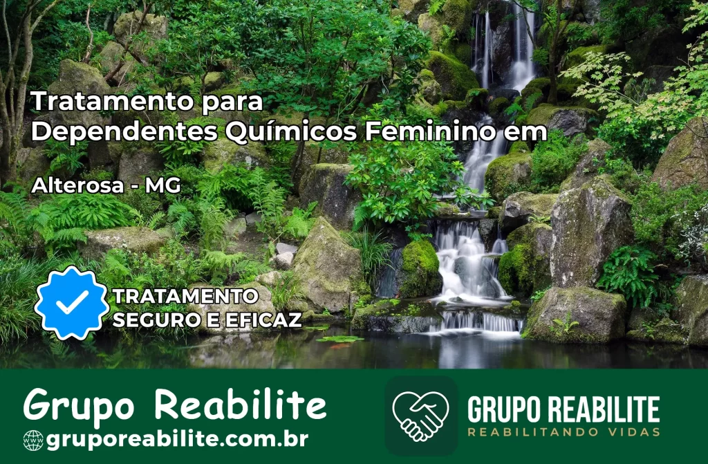 Tratamento para Dependentes Químicos Feminino em Alterosa – MG