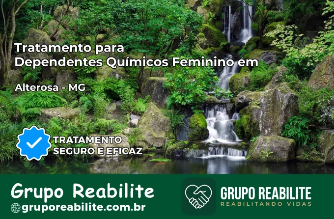 Tratamento para Dependentes Químicos Feminino em Alterosa – MG