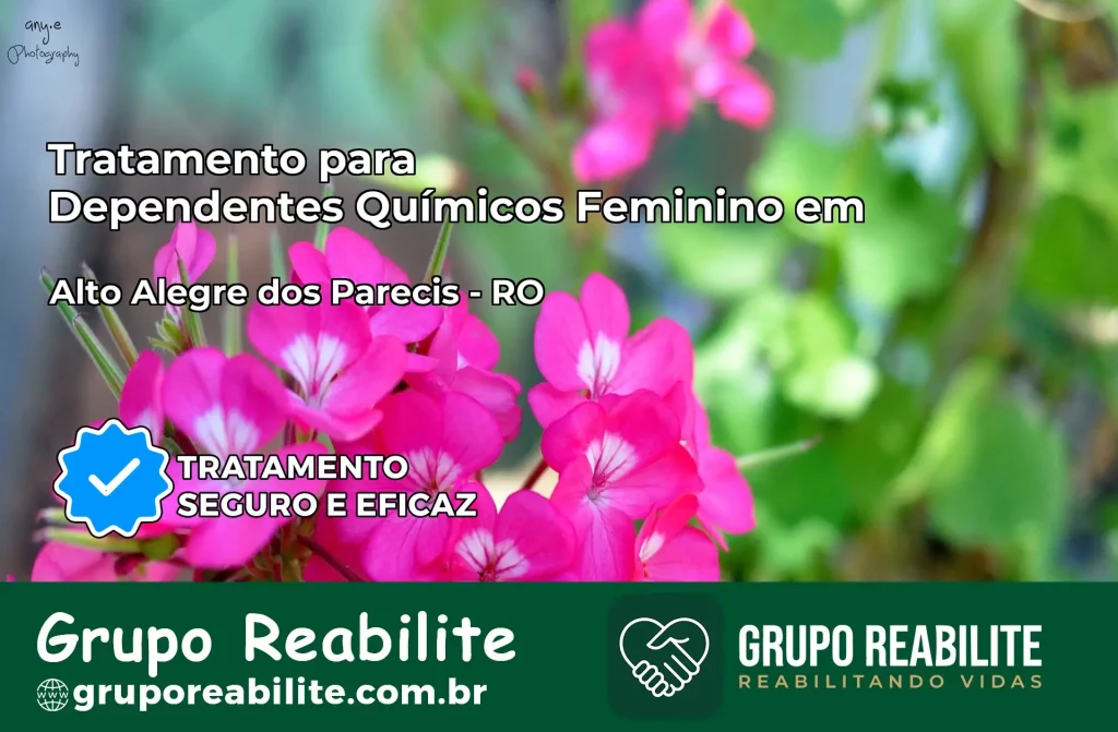 Tratamento para Dependentes Químicos Feminino em Alto Alegre dos Parecis – RO