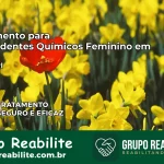 Tratamento para Dependentes Químicos Feminino em Altos – PI