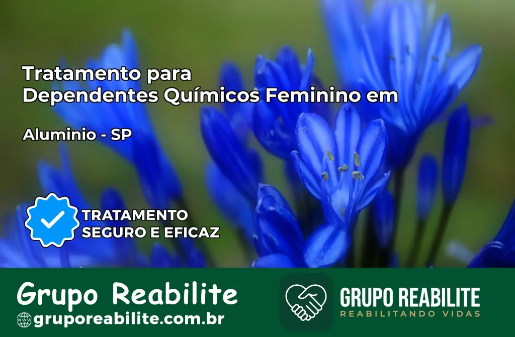 Tratamento para Dependentes Químicos Feminino em Alumínio – SP