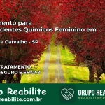 Tratamento para Dependentes Químicos Feminino em Álvaro de Carvalho – SP