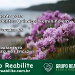 Tratamento para Dependentes Químicos Feminino em Amaral Ferrador – RS