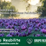 Tratamento para Dependentes Químicos Feminino em Ametista do Sul – RS