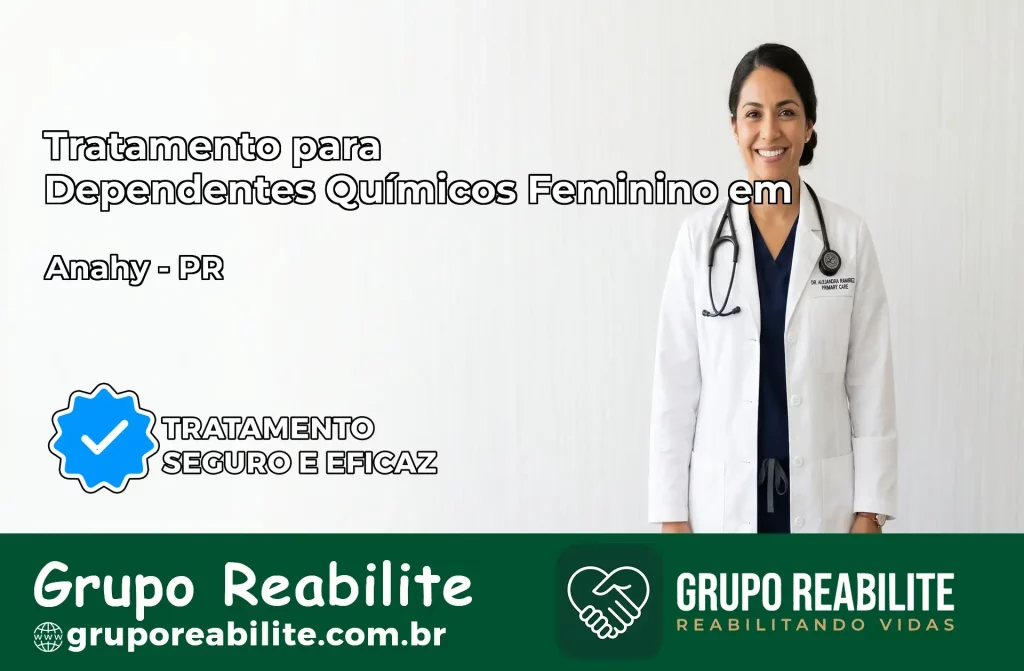 Tratamento para Dependentes Químicos Feminino em Anahy – PR