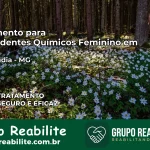 Tratamento para Dependentes Químicos Feminino em Angelândia – MG