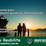 Tratamento para Dependentes Químicos Feminino em Virmond – PR