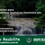 Tratamento para Dependentes Químicos Feminino em Anhembi – SP