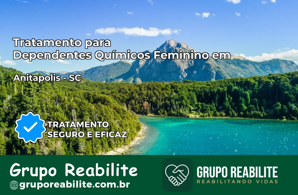 Tratamento para Dependentes Químicos Feminino em Anitápolis – SC