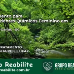 Tratamento para Dependentes Químicos Feminino em Antônio Carlos – SC
