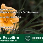 Tratamento para Dependentes Químicos Feminino em Aparecida do Rio Negro – TO