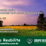 Tratamento para Dependentes Químicos Feminino em Apuiarés – CE