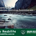 Tratamento para Dependentes Químicos Feminino em Araçu – GO