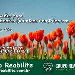 Tratamento para Dependentes Químicos Feminino em Araguanã – MA