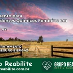 Tratamento para Dependentes Químicos Feminino em Arapoti – PR