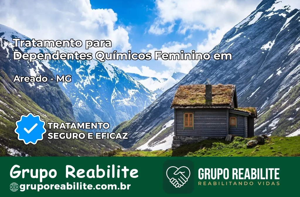 Tratamento para Dependentes Químicos Feminino em Areado – MG