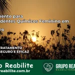 Tratamento para Dependentes Químicos Feminino em Areial – PB