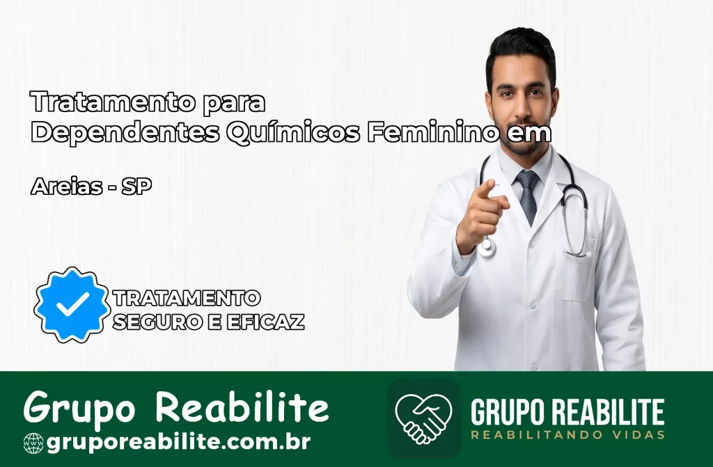 Tratamento para Dependentes Químicos Feminino em Areias – SP