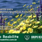 Tratamento para Dependentes Químicos Feminino em Arroio do Padre – RS
