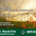 Tratamento para Dependentes Químicos Feminino em Artur Nogueira – SP
