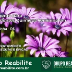 Tratamento para Dependentes Químicos Feminino em Arvorezinha – RS