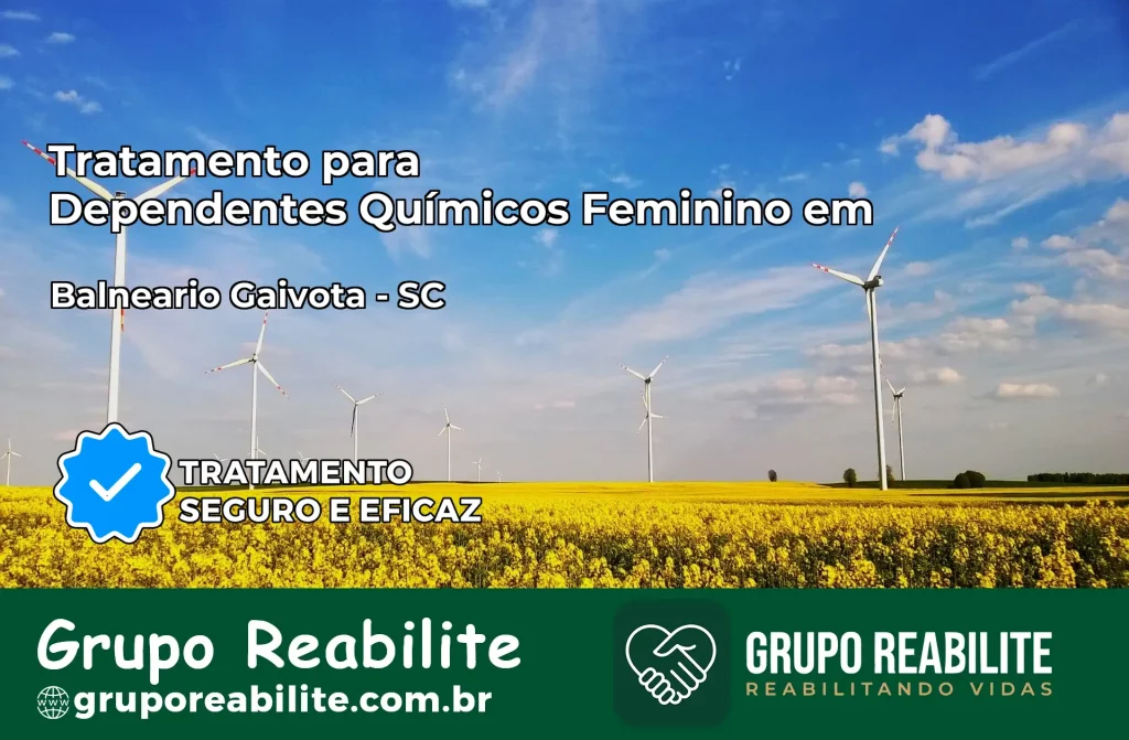 Tratamento para Dependentes Químicos Feminino em Balneário Gaivota – SC